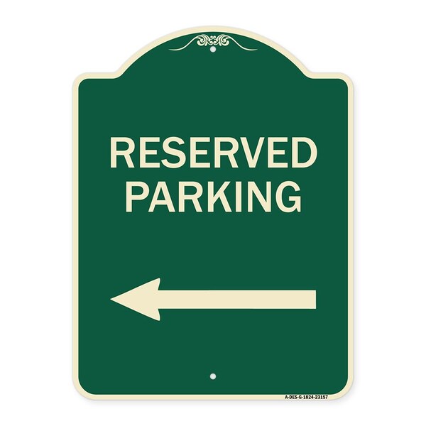 Reserved Parking Left Arrow Heavy-Gauge Aluminum Architectural Sign, 24" x 18", G-1824-23157